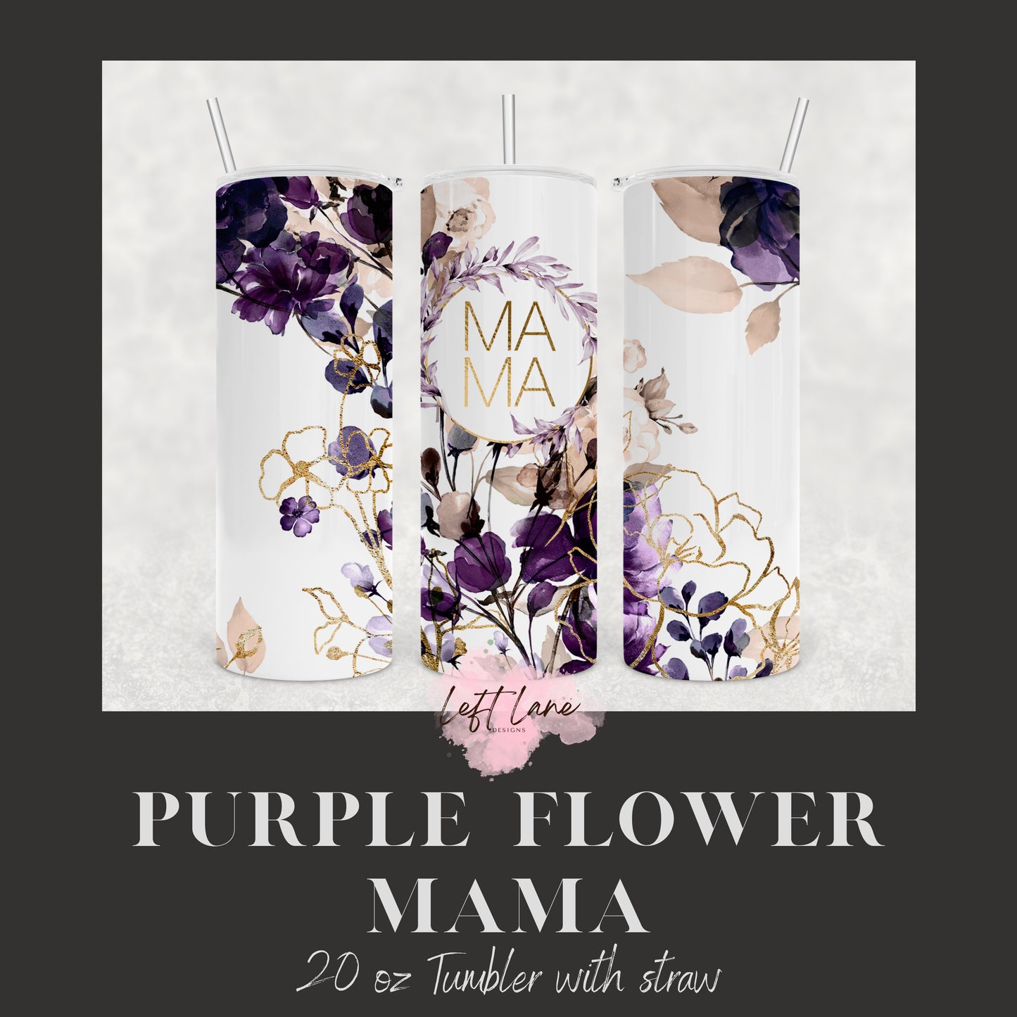 Mama-Purple and Gold Flower Simple Tumbler