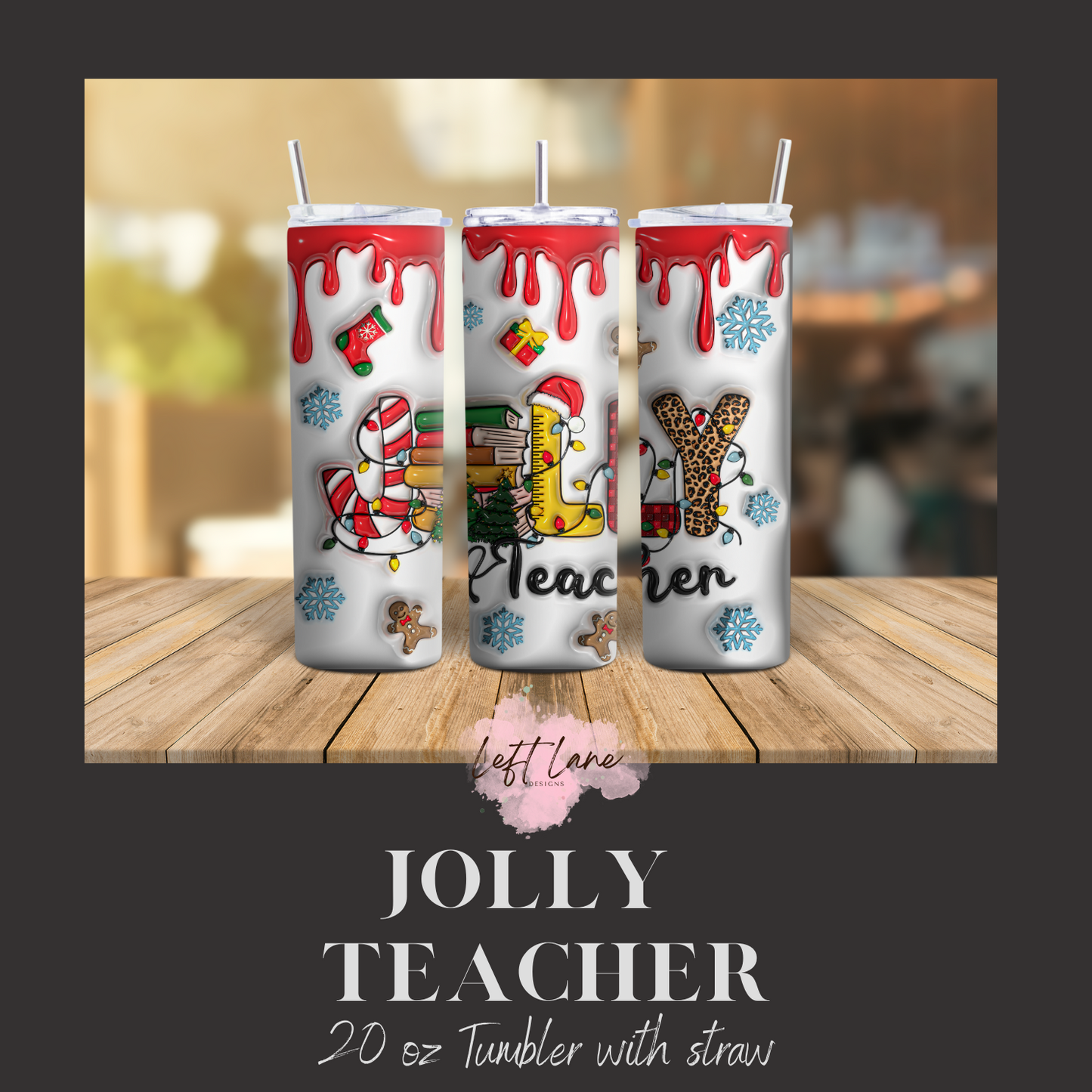 Jolly Teacher 20 oz tumbler