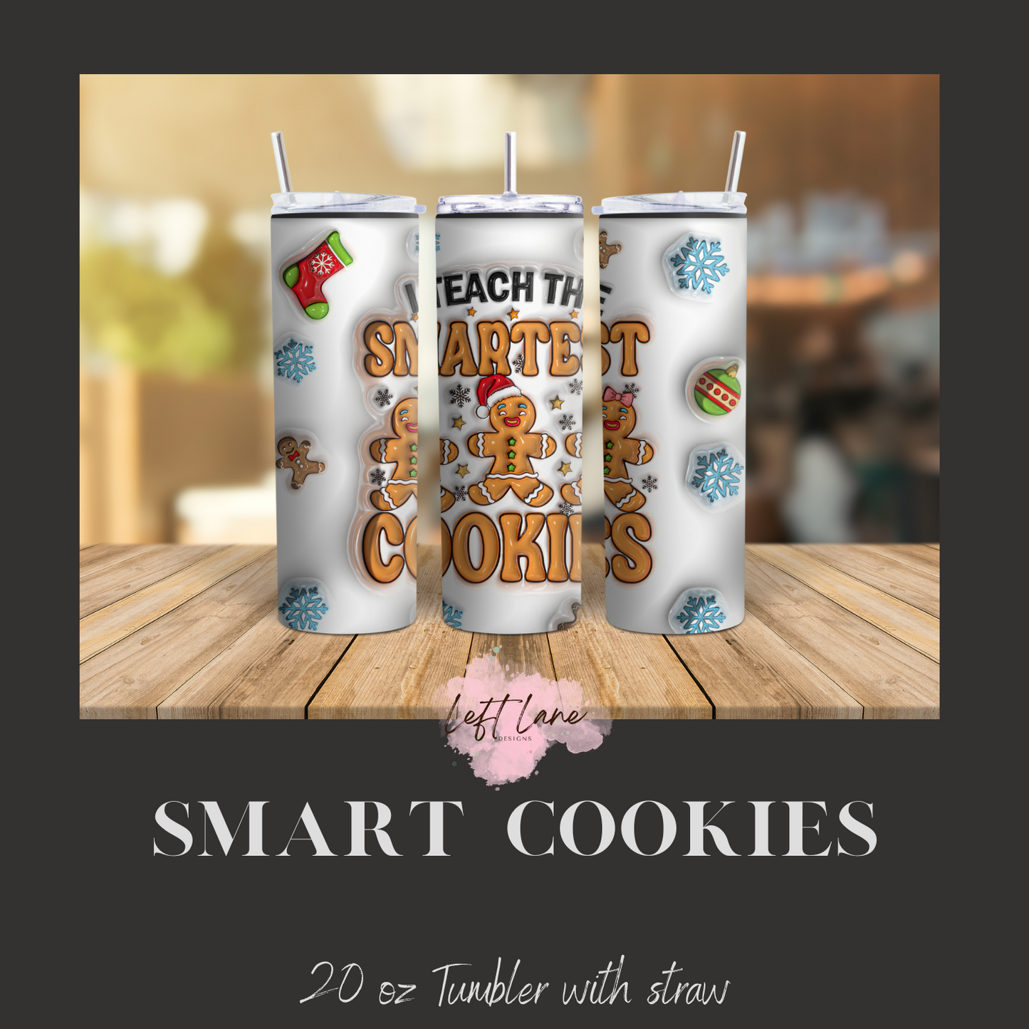 Smart Cookies 20 oz tumbler