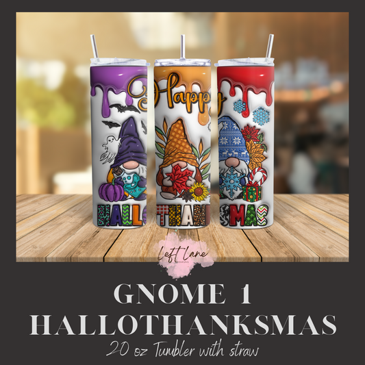 Gnome 1- Happy HalloThanksMas 20 oz Tumbler