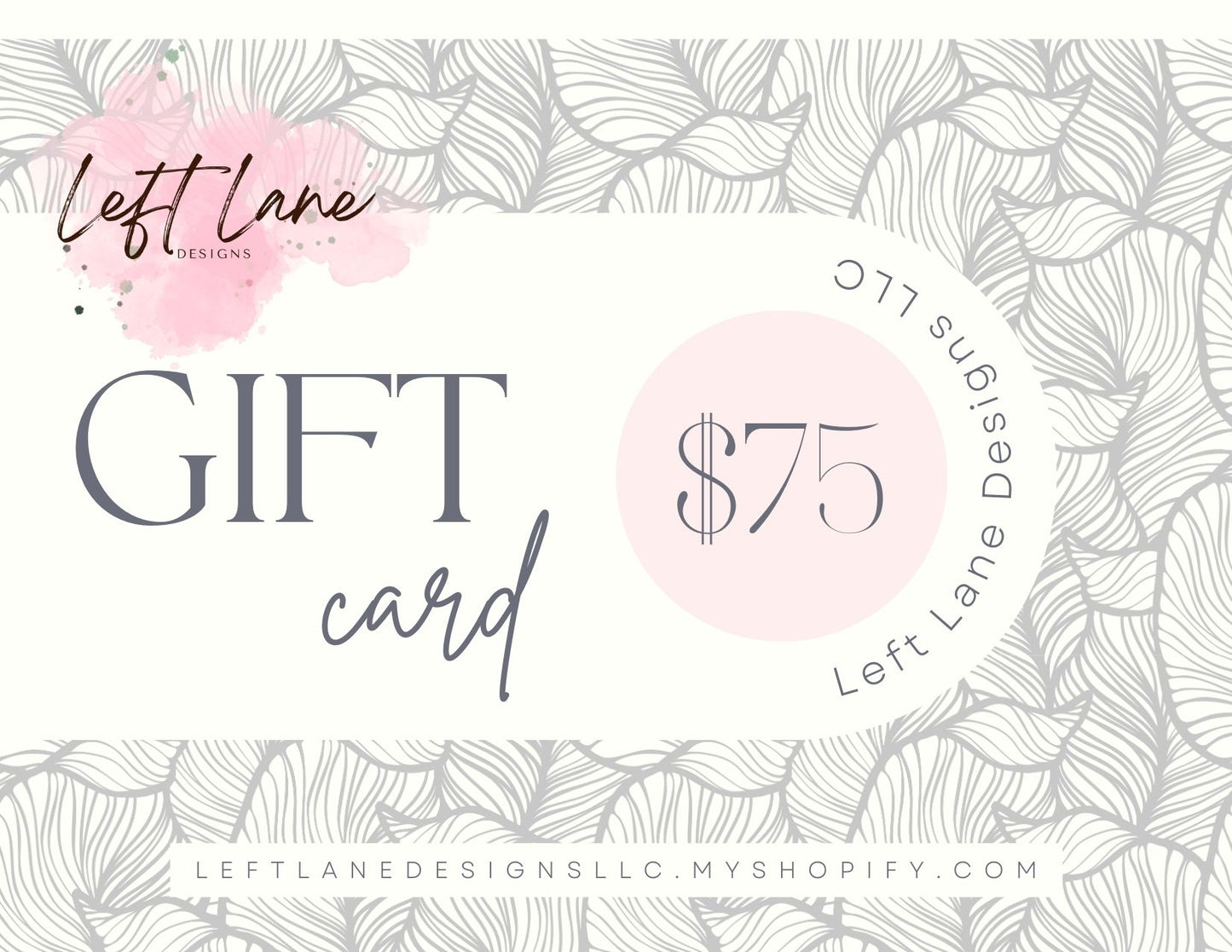 Left Lane Designs Gift Card